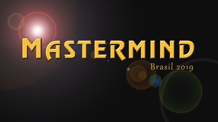 MASTERMIND 2019 Brasil - Video playlist (below)